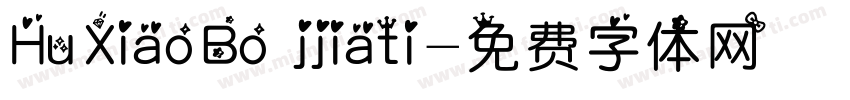 HuXiaoBo jjiati字体转换